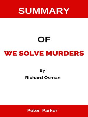 cover image of SUMMARY  OF   WE SOLVE MURDERS by Richard Osman